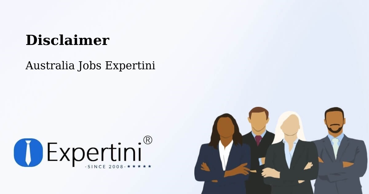Disclaimer – Windale - Australia Jobs Expertini